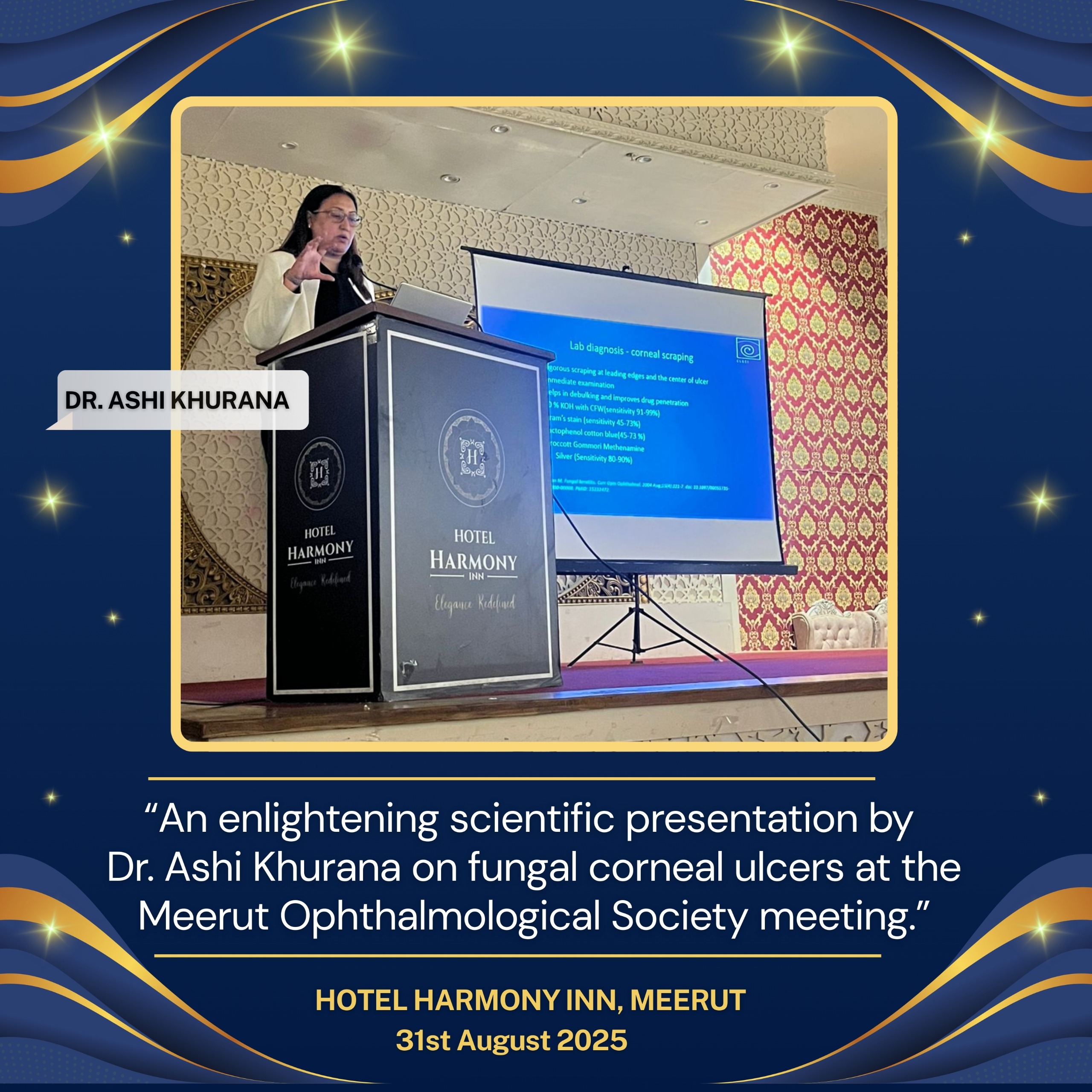 Dr. Ashi Khurana delivering an insightful session on Fungal Corneal Ulcer at the Meerut Ophthalmological Society’s scientific meeting, Hotel Harmony Inn,